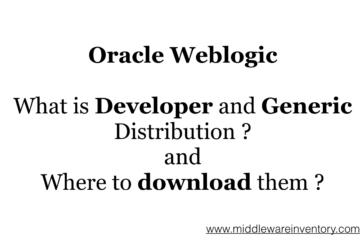 weblogic Developer vs Generic Distribution