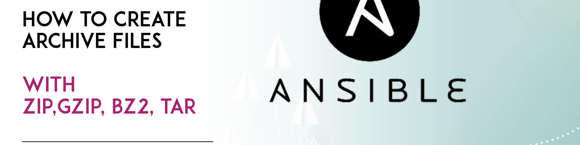 Ansible archive