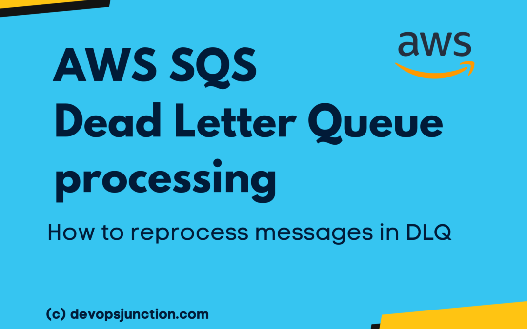 AWS SQS Dead Letter Queue Reprocessing script | Devops Junction